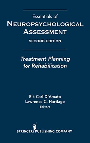 Beispielbild fr Essentials of Neuropsychological Assessment: Treatment Planning for Rehabilitation zum Verkauf von Wonder Book