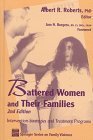 Beispielbild fr Battered Women and Their Families : Intervention Strategies and Treatment Programs zum Verkauf von Better World Books