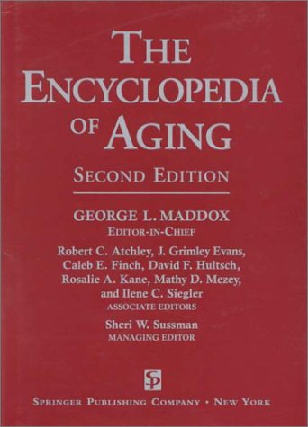 Stock image for The Encyclopedia of Aging: A Comprehensive Resource in Gerontology and Geriatrics (2nd ed) for sale by HPB-Red