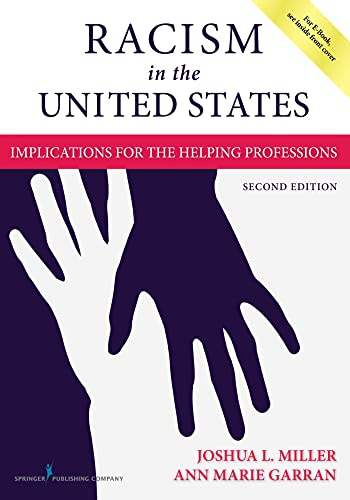 Beispielbild fr Racism in the United States: Implications for the Helping Professions zum Verkauf von Our Beautiful Book Biz