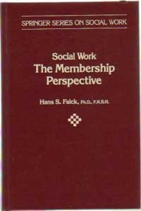 Beispielbild fr Social Work : The Membership Perspective zum Verkauf von Better World Books
