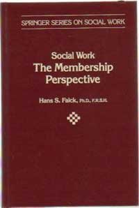 Stock image for Social Work : The Membership Perspective for sale by Better World Books