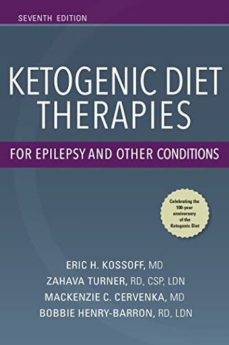 Beispielbild fr Ketogenic Diet Therapies for Epilepsy and Other Conditions, Seventh Edition zum Verkauf von SecondSale