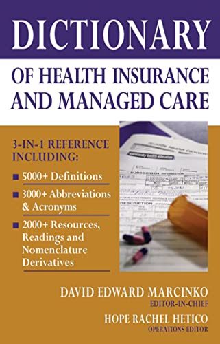 Beispielbild fr Dictionary of Health Insurance and Managed Care zum Verkauf von ThriftBooks-Dallas