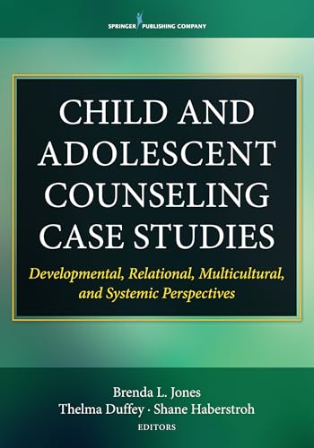 Stock image for Child and Adolescent Counseling Case Studies for sale by Better World Books Ltd