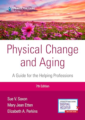 9780826150554: Physical Change and Aging: A Guide for the Helping Professions