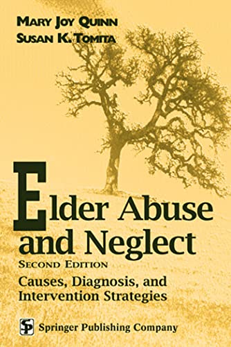 Stock image for Elder Abuse and Neglect : Causes, Diagnosis and Intervention Strategies for sale by Better World Books: West