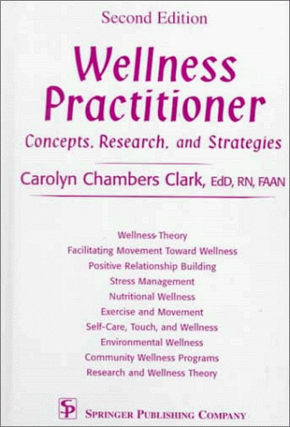 Stock image for Wellness Practitioner: Concepts, Research, and Strategies for sale by Martin Nevers- used & rare books