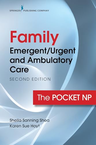 Beispielbild fr Family Emergent/Urgent and Ambulatory Care, Second Edition: The Pocket NP zum Verkauf von GF Books, Inc.