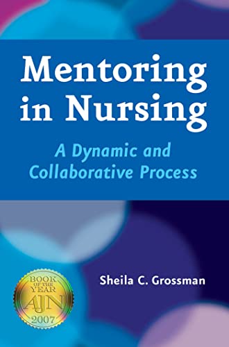 Beispielbild fr Mentoring in Nursing: A Dynamic and Collaborative Process zum Verkauf von ThriftBooks-Atlanta