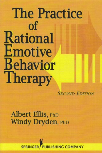 Imagen de archivo de The Practice of Rational Emotive Behavior Therapy a la venta por Smith Family Bookstore Downtown