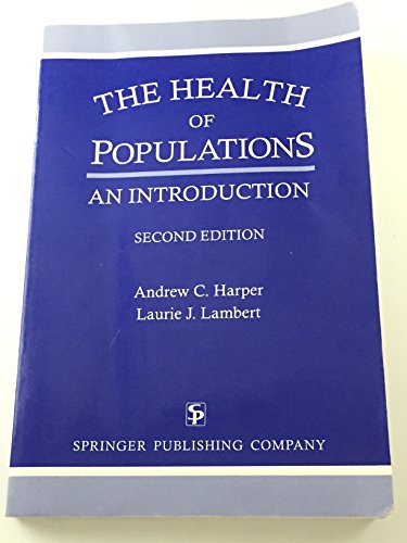 Imagen de archivo de The Health of Populations : An Introduction a la venta por Better World Books