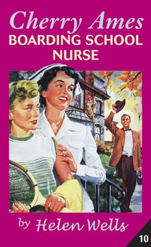 Beispielbild fr Cherry Ames, Boarding School Nurse (Cherry Ames Nurse Stories, 10) zum Verkauf von BooksRun