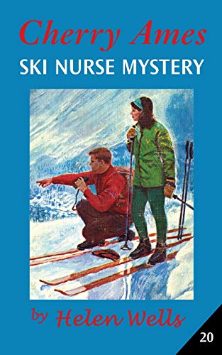 Stock image for Cherry Ames, Ski Nurse Mystery (Cherry Ames Nurse Stories, 20) for sale by Lakeside Books