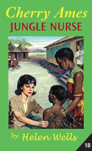 Stock image for Cherry Ames, Jungle Nurse (Cherry Ames Nurse Stories, 18) for sale by HPB-Diamond