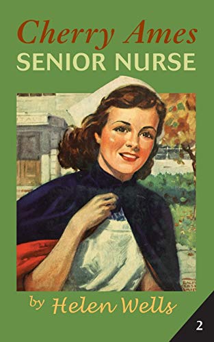 Stock image for Cherry Ames, Senior Nurse (Cherry Ames Nurse Stories, 2) for sale by Lakeside Books