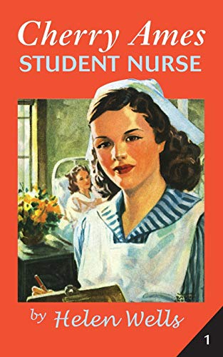 Imagen de archivo de Cherry Ames, Student Nurse (Cherry Ames Nurse Stories, 1) a la venta por HPB-Ruby