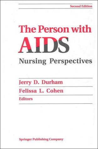 Imagen de archivo de The Person With AIDS: Nursing Perspectives a la venta por HPB-Red