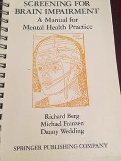 Beispielbild fr Screening for brain impairment: A manual for mental health practice zum Verkauf von Wonder Book