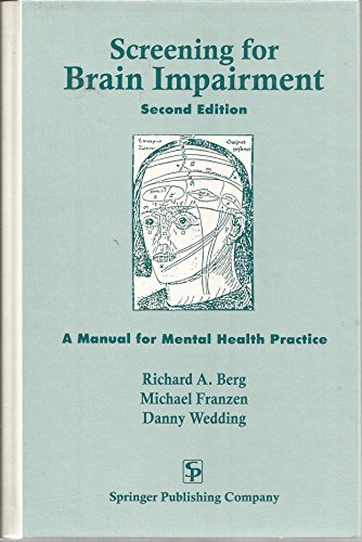 Beispielbild fr Screening for Brain Impairment: A Manual for Mental Health Practice, Second Edition zum Verkauf von Wonder Book