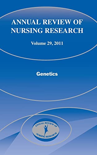 Stock image for Annual Review of Nursing Research, Volume 29, 2012: Genetics for sale by WeSavings LLC