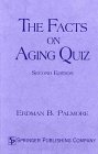 Imagen de archivo de The Facts on Aging Quiz a la venta por Better World Books