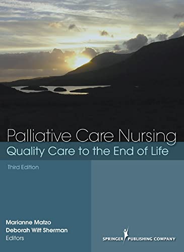 Stock image for Palliative Care Nursing: Quality Care to the End of Life for sale by SGS Trading Inc