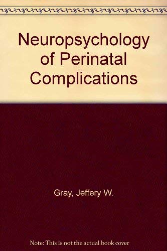 Neuropsychology of Perinatal Complications