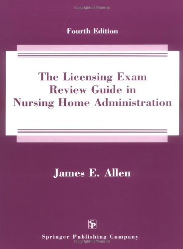 9780826159236: The Licensing Exam Review Guide in Nursing Home Administration: 1000 Test Questions in the National Examination Format on the Nab 2002-2007 Domains of Practice