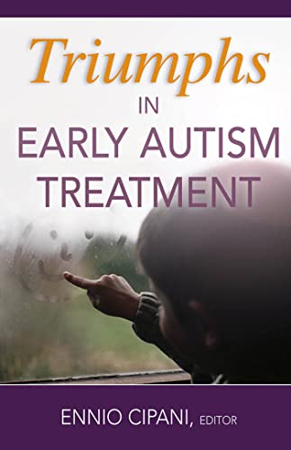 

Triumphs in Early Autism Treatment