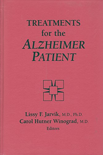 Beispielbild fr Treatments for the Alzheimer Patient: The Long Haul zum Verkauf von PsychoBabel & Skoob Books