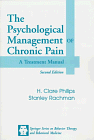 The Psychological Management of Chronic Pain: A Treatment Manual : Patient's Manual (9780826161130) by Philips, H. Clare; Rachman, Stanley