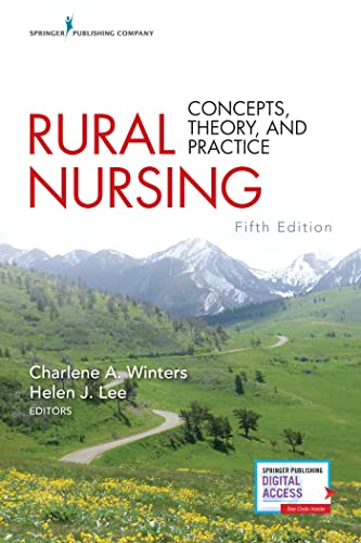 Stock image for Rural Nursing, Fifth Edition: Concepts, Theory, and Practice for sale by SGS Trading Inc