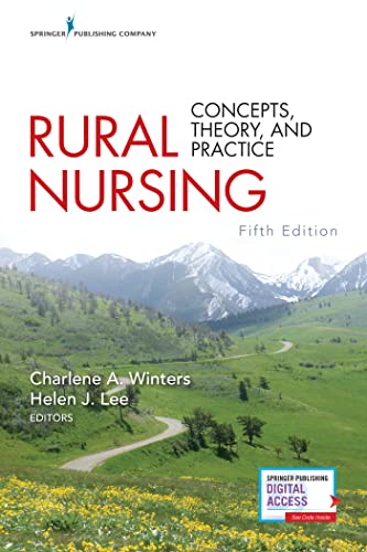 Stock image for Rural Nursing, Fifth Edition: Concepts, Theory, and Practice for sale by Ergodebooks