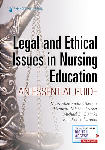 Imagen de archivo de Legal and Ethical Issues in Nursing Education: An Essential Guide a la venta por BooksRun