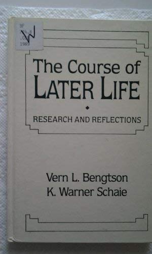 Beispielbild fr Course of Later Life: Research and Reflections zum Verkauf von Housing Works Online Bookstore