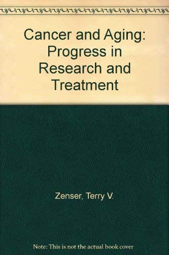 Stock image for Cancer and Aging: Progress in Research and Treatment for sale by BookDepart