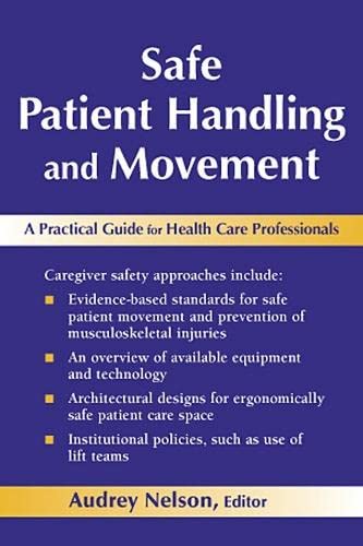 Beispielbild fr Safe Patient Handling and Movement: A Guide for Nurses and Other Health Care Providers zum Verkauf von Anybook.com