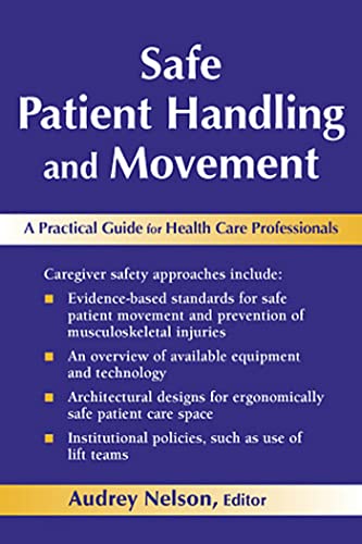 Imagen de archivo de Safe Patient Handling and Movement: A Guide for Nurses and Other Health Care Providers a la venta por Anybook.com