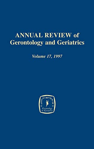 Stock image for Annual Review of Gerontology and Geriatrics (Volume 17) for sale by Anybook.com