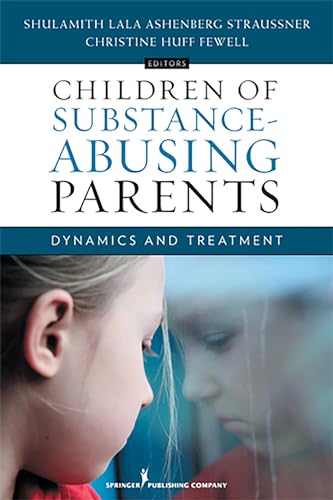 Imagen de archivo de Children of Substance-Abusing Parents: Dynamics and Treatment a la venta por Textbooks_Source