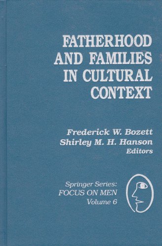 Imagen de archivo de Fatherhood and Families in Cultural Context a la venta por Better World Books