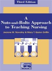 Imagen de archivo de A Nuts-and-Bolts Approach to Teaching Nursing a la venta por Better World Books