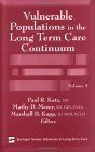 Stock image for Vulnerable Populations in the Long Term Care Continuum for sale by ThriftBooks-Dallas
