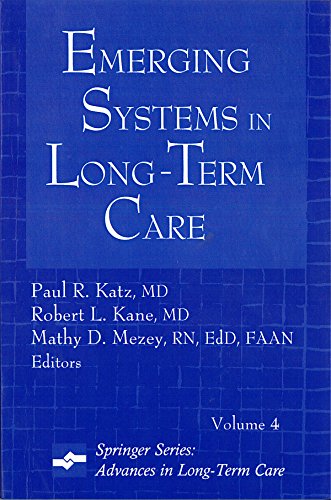 Stock image for Emerging Systems in Long-Term Care (Advances in Long-Term Care, Volume 4) for sale by HPB-Red
