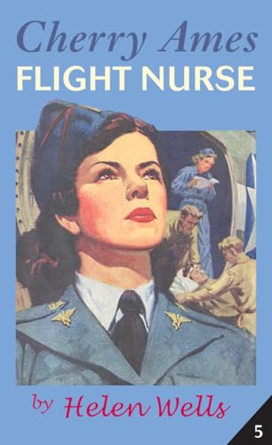 Stock image for Cherry Ames, Flight Nurse (Cherry Ames Nurse Stories, 5) for sale by Lakeside Books