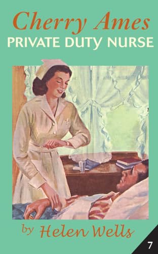 Beispielbild fr Cherry Ames, Private Duty Nurse zum Verkauf von Better World Books