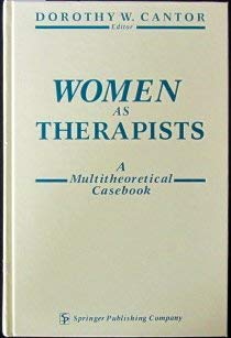 9780826169105: Women As Therapists: A Multitheoretical Casebook