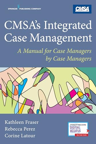 9780826169419: CMSA's Integrated Case Management: A Manual For Case Managers by Case Managers