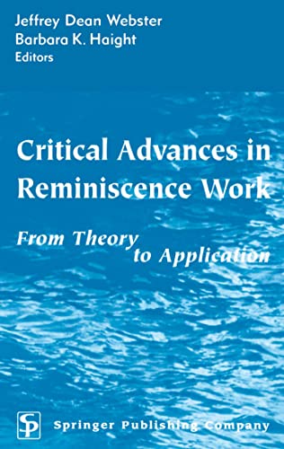 9780826169921: Critical Advances in Reminiscence Work: From Theory to Application